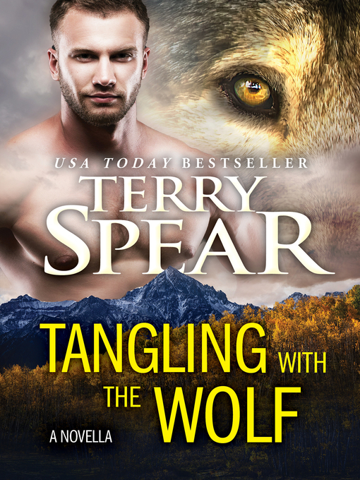 Title details for Tangling with the Wolf by Terry Spear - Available